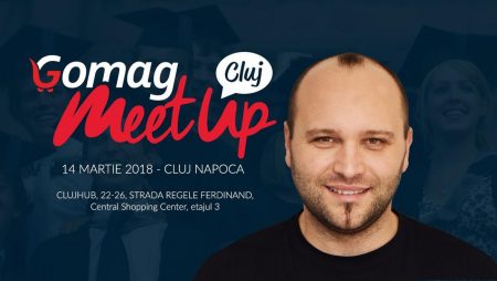 Hai si tu la Gomag MeetUP Cluj, pe 14 martie [Eveniment Gratuit]